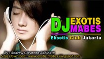 ♫ HOUSE MUSIC DUGEM NONSTOP REMIX VOL.3 ♥ DJ EXOTIS Mabes™