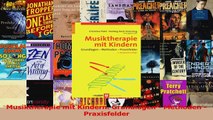 Read  Musiktherapie mit Kindern Grundlagen  Methoden  Praxisfelder Full Online