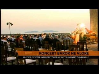 Koncert barok në Vlorë - Top Channel Albania - News - Lajme