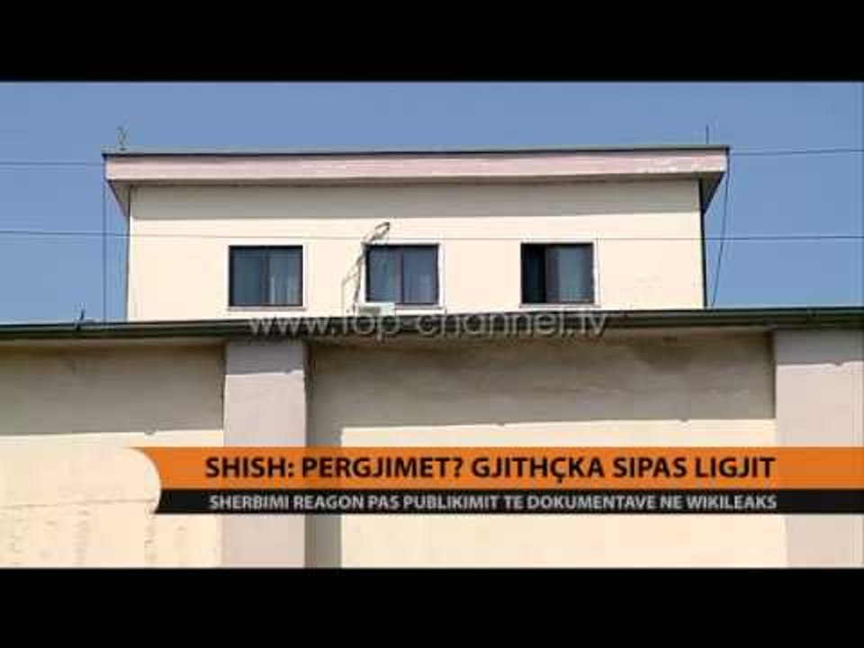 SHISH: Përgjimet? Gjithçka sipas ligjit - Top Channel Albania - News - Lajme