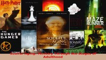 Read  Soulful Aging Ministry Through the Stages of Adulthood PDF Online