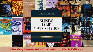 Read  Nursing Home Administration Sixth Edition Ebook Free