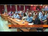 Arrestimi i drejtorit të hipotekës - Top Channel Albania - News - Lajme