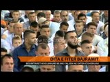 Besimtarët myslimanë kremtojnë festën e Fitër Bajramit - Top Channel Albania - News - Lajme