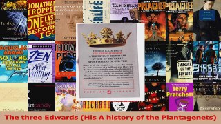 Download  The three Edwards His A history of the Plantagenets Ebook Free