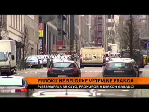 Frroku në Belgjikë vetëm në pranga - Top Channel Albania - News - Lajme