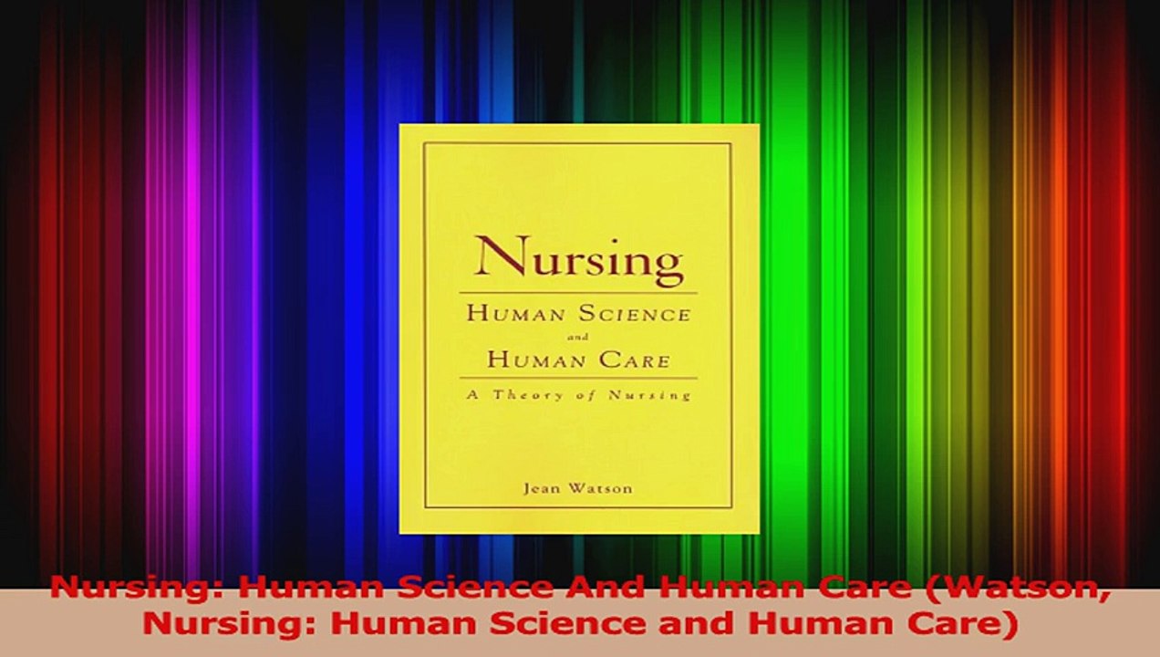 PDF Download  Nursing Human Science And Human Care Watson Nursing Human Science and Human Care PDF Online