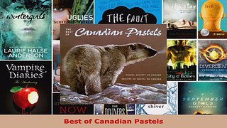 Read  Best of Canadian Pastels Ebook Free