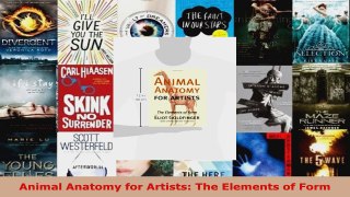 Download  Animal Anatomy for Artists The Elements of Form PDF Online