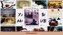 PDF Download  Getting Started in Ballet A Parents Guide to Dance Education Read Full Ebook