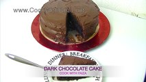 DARK CHOCOLATE CAKE *COOK WITH FAIZA*