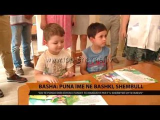Basha: Puna ime në bashki, shembull - Top Channel Albania - News - Lajme