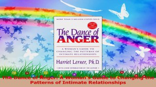 The Dance of Anger A Womans Guide to Changing the Patterns of Intimate Relationships PDF