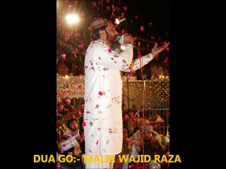 SALAMAT RAHE QARI SHAHID SALAMAT RHE UNKA SAYA-DUA GO-MALIK WAJID