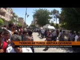 Terrori në Turqi, kritika qeverisë se nuk ka marrë masa - Top Channel Albania - News - Lajme