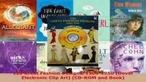 Read  120 Great Fashion Designs 19001950 Dover Electronic Clip Art CDROM and Book Ebook Free