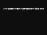 Through the Open Door: Secrets of Self-Hypnosis [PDF] Online