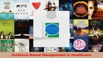 Read  EvidenceBased Management in Healthcare Ebook Free