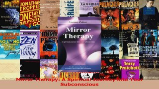 Download  Mirror Therapy A Spiritual Journey into Your Subconscious Ebook Free