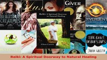 Read  Reiki A Spiritual Doorway to Natural Healing EBooks Online