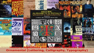 Read  Historic Alphabets and Initials Woodcut and Ornamental Lettering Calligraphy Typography Ebook Free