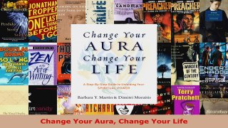 Read  Change Your Aura Change Your Life PDF Online