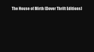 [Read] The House of Mirth (Dover Thrift Editions) Full Ebook
