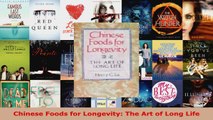 Read  Chinese Foods for Longevity The Art of Long Life Ebook Free