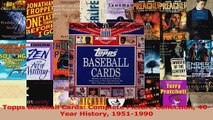 Topps Baseball Cards Complete Picture Collection 40Year History 19511990 Download