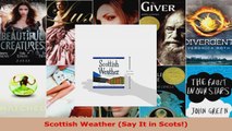 Read  Scottish Weather Say It in Scots EBooks Online