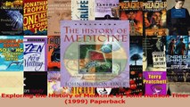 Exploring the History of Medicine by John Hudson Tiner 1999 Paperback Read Online