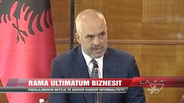 Rama për aksionin kundër informalitetit - News, Lajme - Vizion Plus