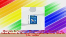 Strategic Information Management in Hospitals An Introduction to Hospital Information Read Online