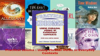 Read  Practical Idioms  Using Phrasal Verbs in Everyday Contexts Ebook Free