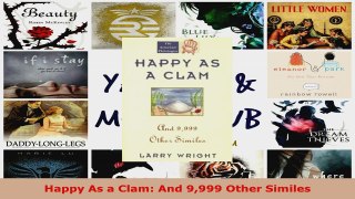 Read  Happy As a Clam And 9999 Other Similes EBooks Online