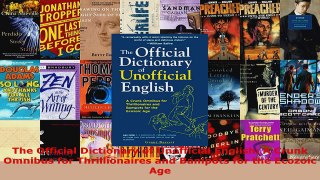 Download  The Official Dictionary of Unofficial English A Crunk Omnibus for Thrillionaires and EBooks Online