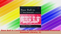 Base Ball in Cincinnati A History Mcfarland Historical Baseball Library 3 Read Online
