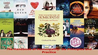 Download  The Handbook of Homeopathy Its Principles and Practice PDF Online