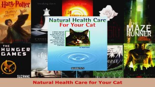 Read  Natural Health Care for Your Cat PDF Free