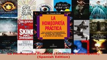 Read  La Homeopatia Practica Coleccion Homeopatia Spanish Edition EBooks Online