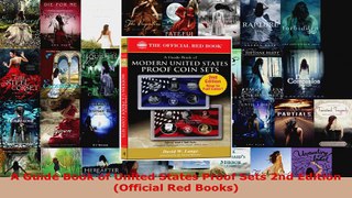 Download  A Guide Book of United States Proof Sets 2nd Edition Official Red Books PDF Free