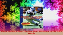 Barry Sanders Now You See Him His Story in His Own Words Download