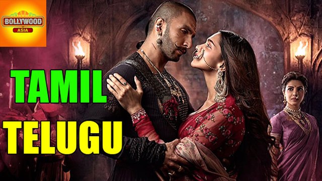 Bajirao Mastani To Get Dubbed In Tamil & Telugu | Bollywood Asia
