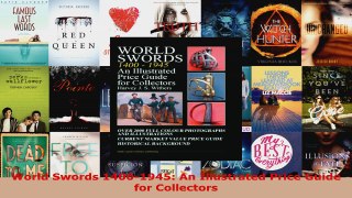 Read  World Swords 14001945 An Illustrated Price Guide for Collectors PDF Online