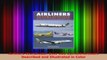 Read  Airliners Worldwide Over 100 Current Airliners Described and Illustrated in Color Ebook Free