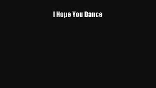 I Hope You Dance [PDF Download] Full Ebook