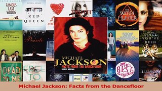 Read  Michael Jackson Facts from the Dancefloor PDF Free