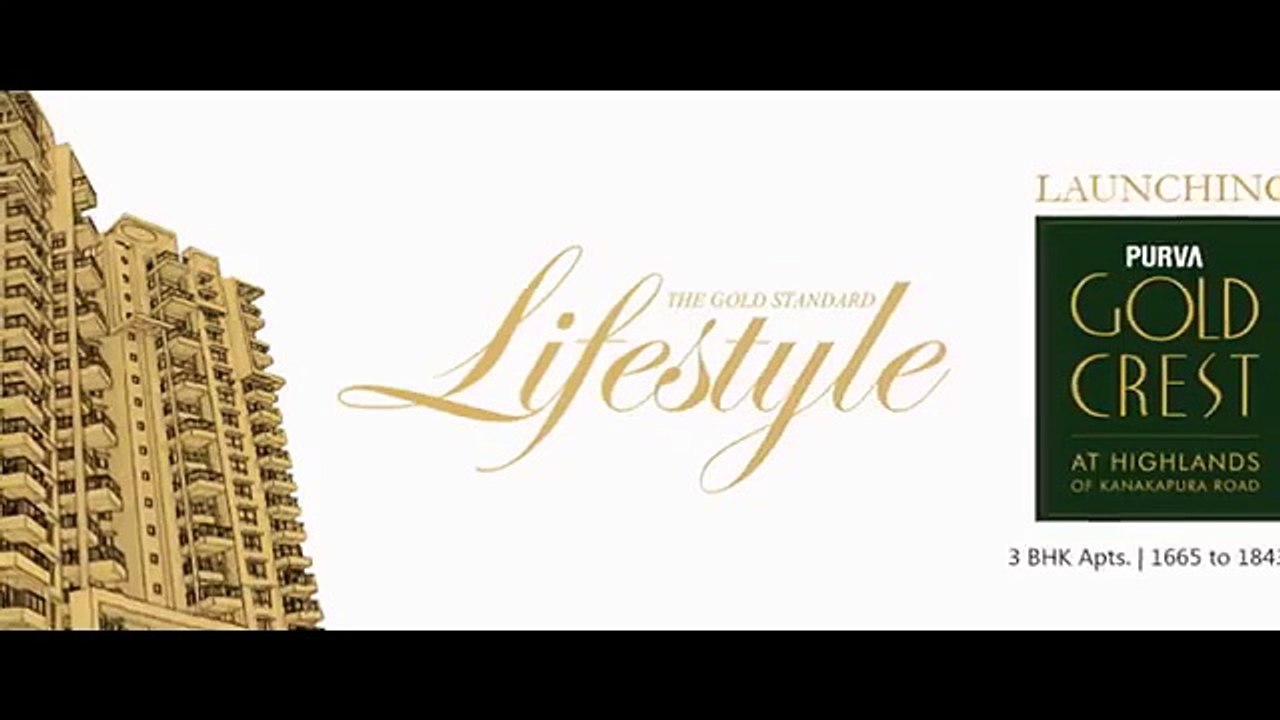 3BHK APARTMENTS FOR SALE OFF KANAKAPURA ROAD,BANGALORE AT PURVA GOLD CREST