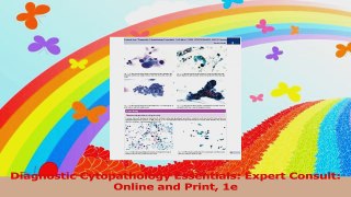 Diagnostic Cytopathology Essentials Expert Consult Online and Print 1e Read Online