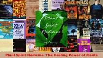 Read  Plant Spirit Medicine The Healing Power of Plants Ebook Free
